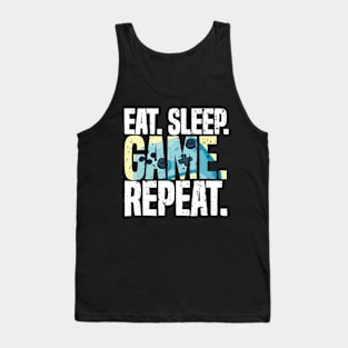 Eat Sleep Game Repeat Funny Videogames Lover Tank Top